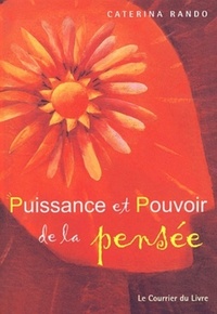 PUISSANCE ET POUVOIR DE LA PENSEE