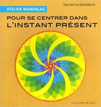 Atelier Mandalas pour se centrer dans l'instant présent