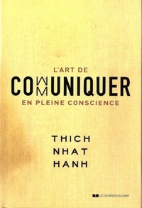 L'ART DE COMMUNIQUER EN PLEINE CONSCIENCE
