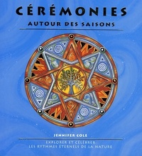 LES CEREMONIES DES SAISONS