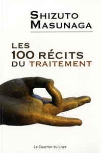 LES 100 RECITS DU TRAITEMENT