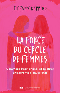 La force du cercle de femmes - Quand la parole devient un soin collectif