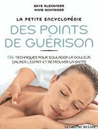 La petite encyclopedie des points de guerison
