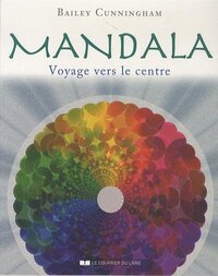 MANDALA - VOYAGE VERS LE CENTRE