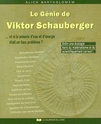 Le génie de Viktor Schauberger