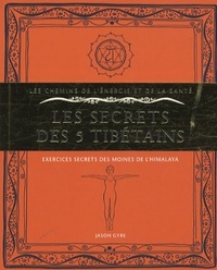 Les secrets des cinq tibetains