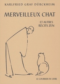 Merveilleux chat et autres récits zen