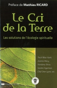 Le cri de la Terre - Les solutions de l'écologie spirituelle