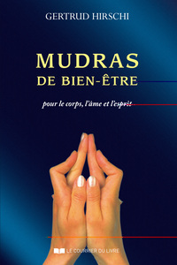 MUDRAS DE BIEN-ETRE
