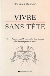 Vivre sans tête