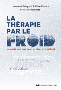 La thérapie par le froid - Un guide pratique pour un bien-être optimal