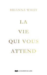 La vie qui vous attend