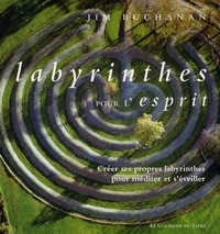 LABYRINTHES POUR L'ESPRIT