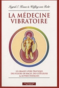 LA MEDECINE VIBRATOIRE
