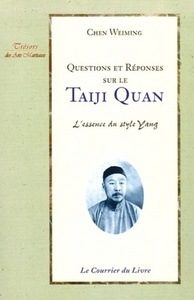 Questions et reponses sur le taiji quan