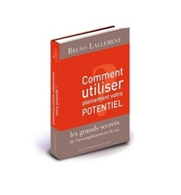 Comment utiliser pleinement votre potentiel