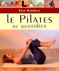 LES PILATES AU QUOTIDIEN