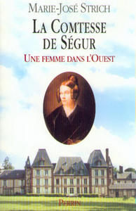 La comtesse de Ségur une femme dans l'Ouest