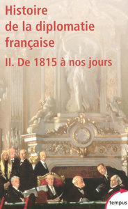 Histoire de la diplomatie française - tome 2