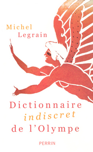 Dictionnaire indiscret de l'Olympe