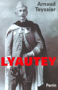 Lyautey le ciel et les sables sont grands