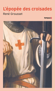 L'EPOPEE DES CROISADES