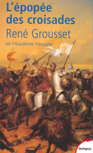 L'épopée des Croisades