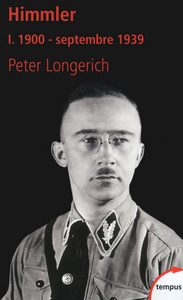 HIMMLER I. 1900 - SEPTEMBRE 1939 - VOL01