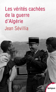 LES VERITES CACHEES DE LA GUERRE D'ALGERIE