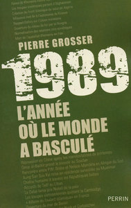 1989 : l'année où le monde a basculé