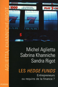 Les hedge funds entrepreneurs ou requins de la finance ?