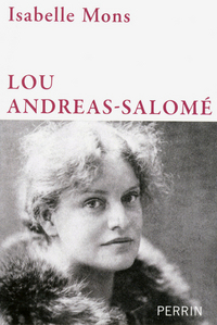 LOU ANDREAS-SALOME EN TOUTE LIBERTE