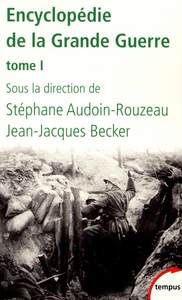 L'encyclopedie de la grande guerre - tome 1