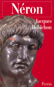 NERON OU LA COMEDIE DU POUVOIR