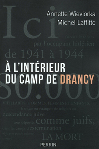 À l'intérieur du camp de Drancy