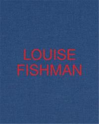 Louise Fishman /anglais