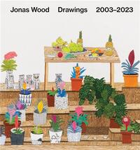 JONAS WOOD DRAWINGS /ANGLAIS