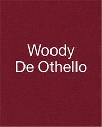 WOODY DE OTHELLO /ANGLAIS