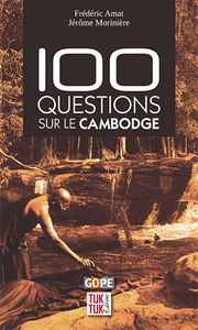 100 QUESTIONS SUR LE CAMBODGE