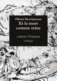 Et La Mort Comme Reine