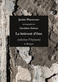 La Brievete D'Etre
