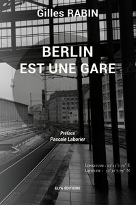 BERLIN EST UNE GARE