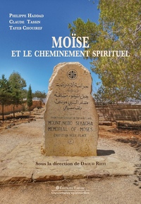 MOISE ET LE CHEMINEMENT SPIRITUEL