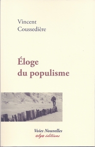 ELOGE DU POPULISME