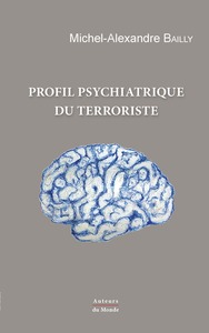 Profil psychiatrique du terroriste