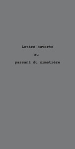 Lettre Ouverte Au Passant Du Cimetiere