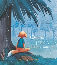 QUAND PAPA N'EST PAS LA