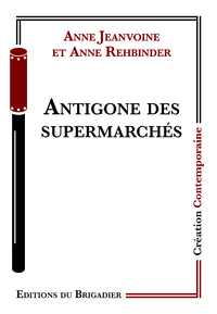 ANTIGONE DES SUPERMARCHES