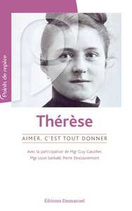 THERESE, AIMER C'EST TOUT DONNER
