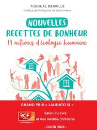 NOUVELLES RECETTES DE BONHEUR - 71 ACTIONS D'ECOLOGIE HUMAINE